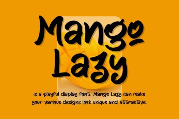 Font Choice That Stands Out: Mango Lazy for Campaign Success